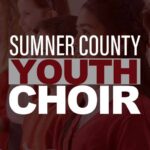 Sumner County Youth Choir for homeschool familes- a thing worth doing ATWD blog by Daniel Aaron Webster
